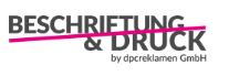 Beschriftung und Druck by DPC Reklamen GmbH